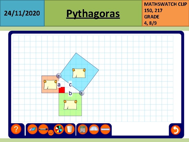 24/11/2020 Pythagoras MATHSWATCH CLIP 150, 217 GRADE 4, 8/9 