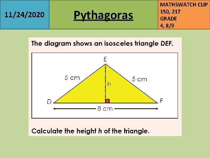 11/24/2020 Pythagoras MATHSWATCH CLIP 150, 217 GRADE 4, 8/9 