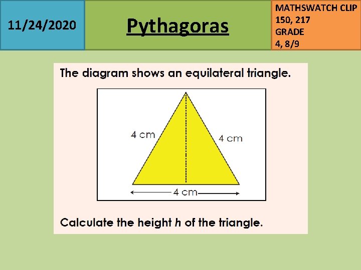 11/24/2020 Pythagoras MATHSWATCH CLIP 150, 217 GRADE 4, 8/9 