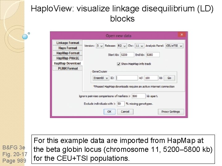 Haplo. View: visualize linkage disequilibrium (LD) blocks B&FG 3 e Fig. 20 -17 Page Haplo. View: visualize linkage disequilibrium (LD) blocks B&FG 3 e Fig. 20 -17 Page