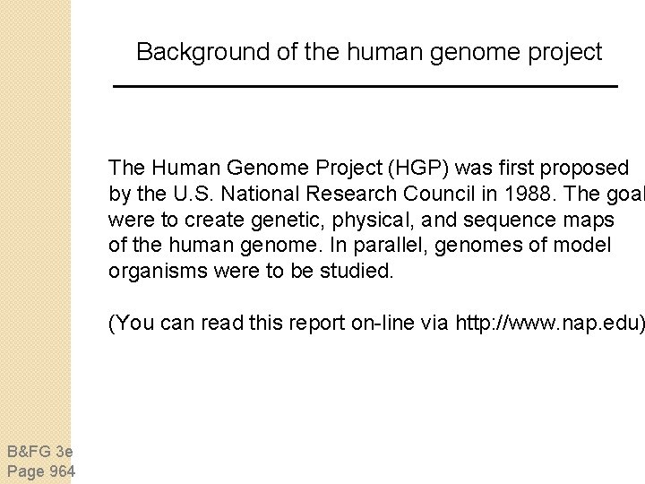 Background of the human genome project The Human Genome Project (HGP) was first proposed Background of the human genome project The Human Genome Project (HGP) was first proposed