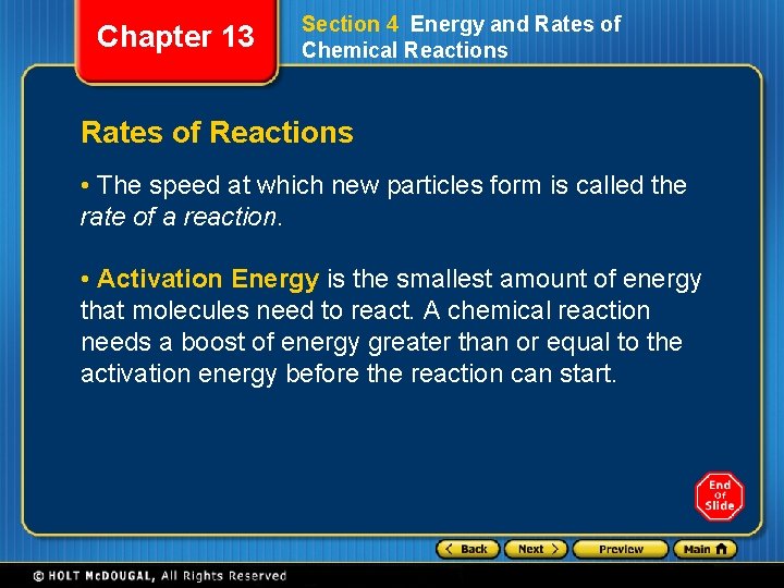 Chapter 13 Section 4 Energy and Rates of Chemical Reactions Rates of Reactions •