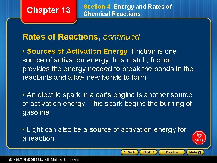Chapter 13 Section 4 Energy and Rates of Chemical Reactions Rates of Reactions, continued
