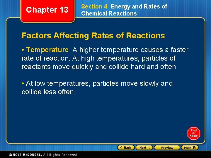 Chapter 13 Section 4 Energy and Rates of Chemical Reactions Factors Affecting Rates of