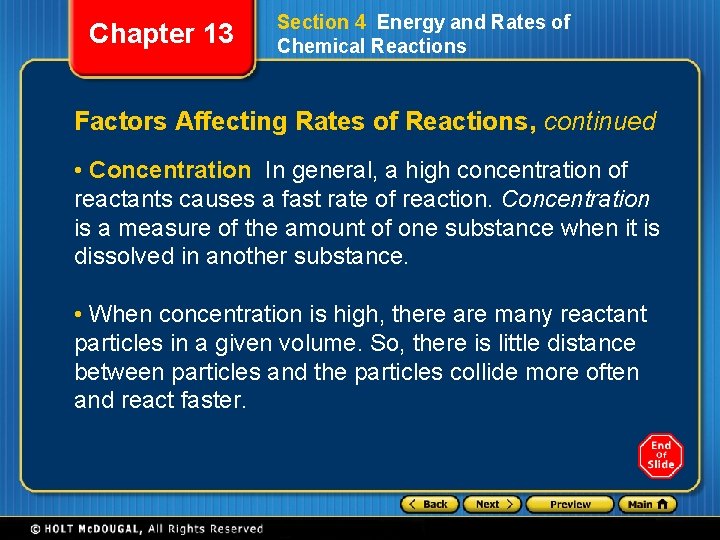 Chapter 13 Section 4 Energy and Rates of Chemical Reactions Factors Affecting Rates of