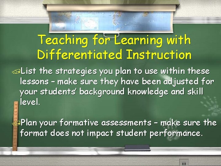 Teaching for Learning with Differentiated Instruction /List the strategies you plan to use within