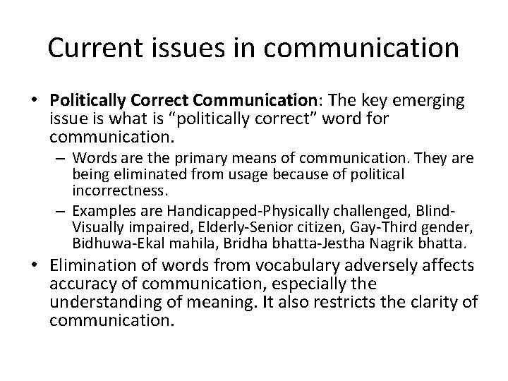 Current issues in communication • Politically Correct Communication: The key emerging issue is what Current issues in communication • Politically Correct Communication: The key emerging issue is what