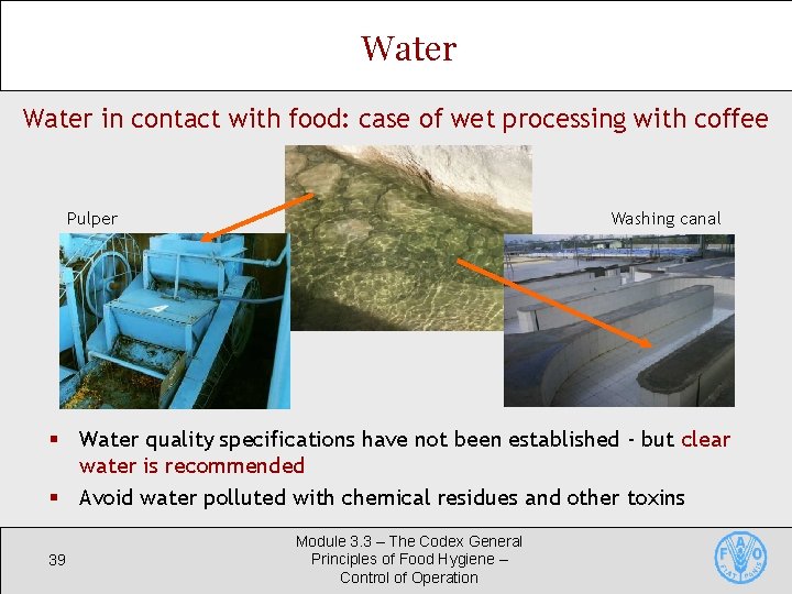 Water in contact with food: case of wet processing with coffee Pulper Washing canal