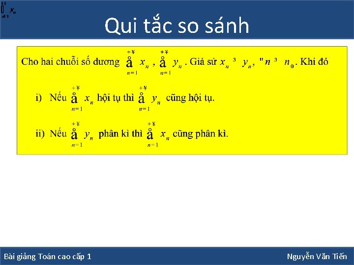 Qui tắc so sánh Bài giảng Toán cao cấp 1 Nguyễn Văn Tiến 