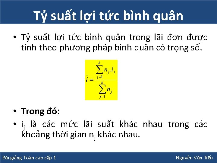 Tỷ suất lợi tức bình quân • Tỷ suất lợi tức bình quân trong