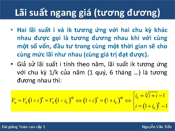 Lãi suất ngang giá (tương đương) • Hai lãi suất i và ik tương