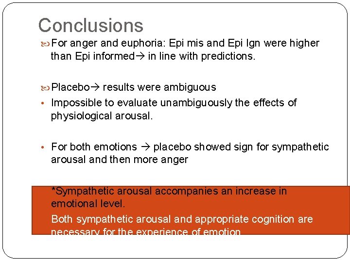 Conclusions For anger and euphoria: Epi mis and Epi Ign were higher than Epi