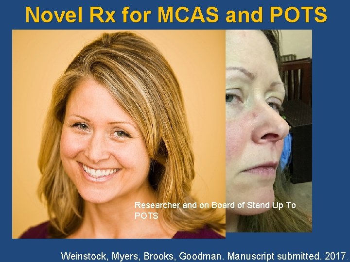 Novel Rx for MCAS and POTS Researcher and on Board of Stand Up To