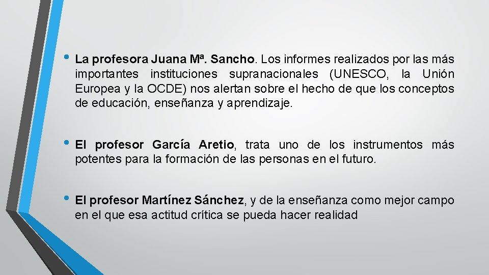  • La profesora Juana Mª. Sancho. Los informes realizados por las más importantes