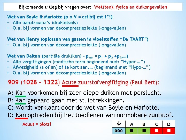 Bijkomende uitleg bij vragen over: Wet(ten), fysica en duikongevallen Wet van Boyle & Mariotte