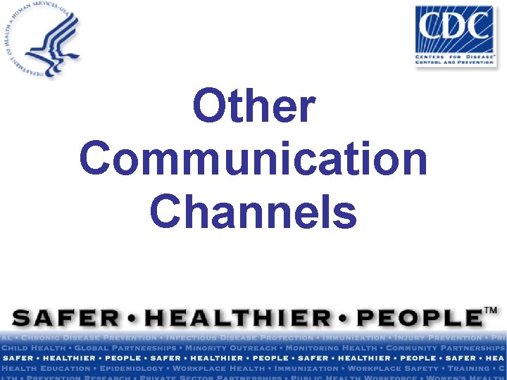 Other Communication Channels 