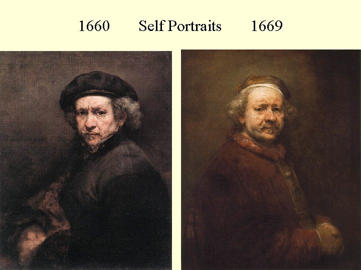 1660 Self Portraits 1669 