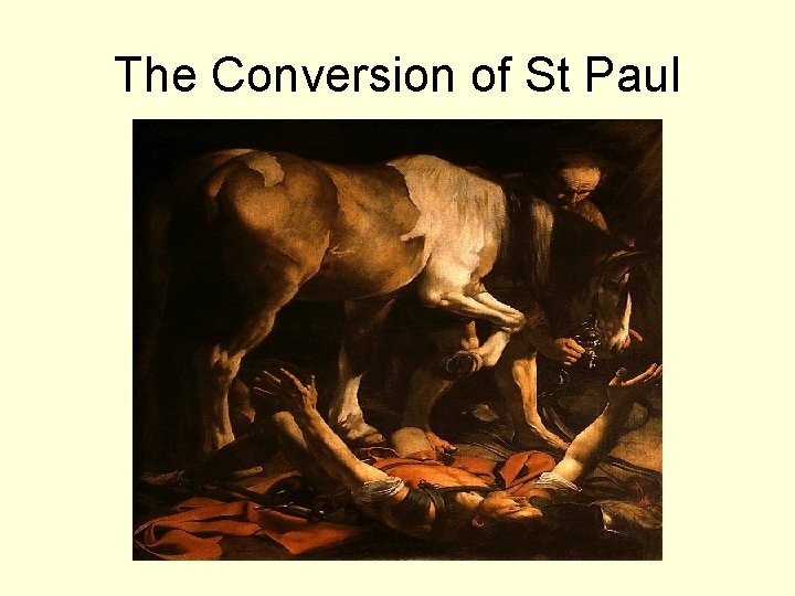 The Conversion of St Paul 