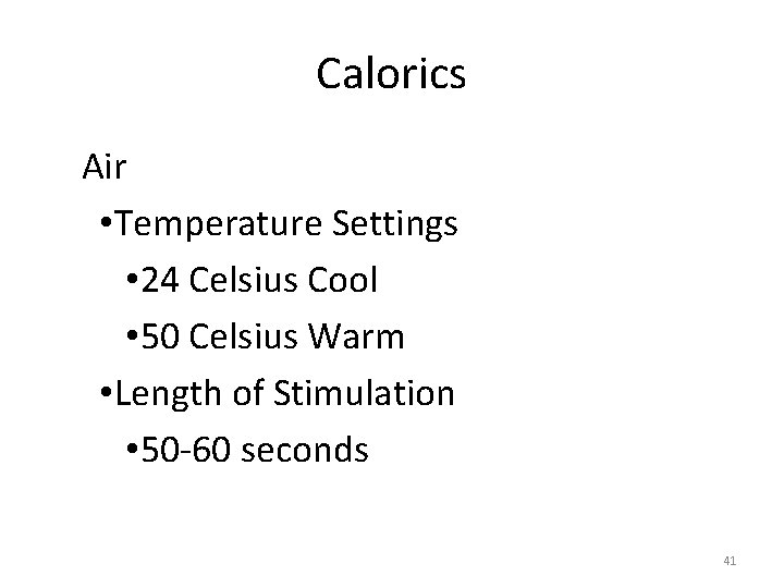 Calorics Air • Temperature Settings • 24 Celsius Cool • 50 Celsius Warm • Calorics Air • Temperature Settings • 24 Celsius Cool • 50 Celsius Warm •