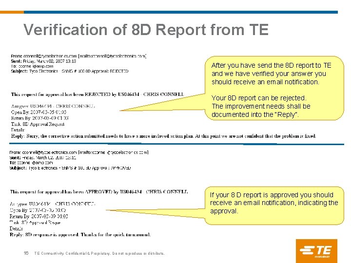 Verification of 8 D Report from TE After you have send the 8 D