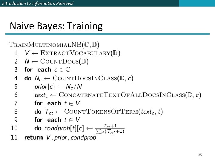 Introduction to Information Retrieval Naive Bayes: Training 25 