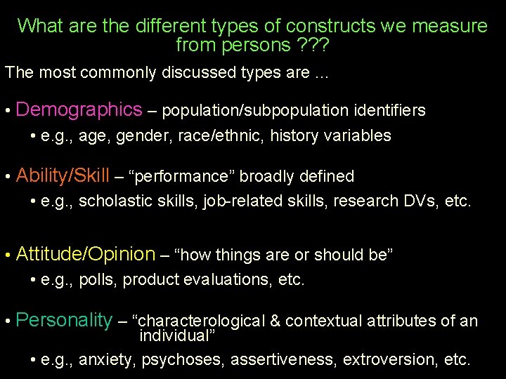 What are the different types of constructs we measure from persons ? ? ?