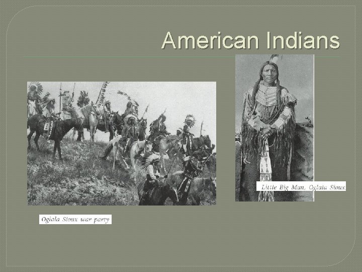 American Indians 