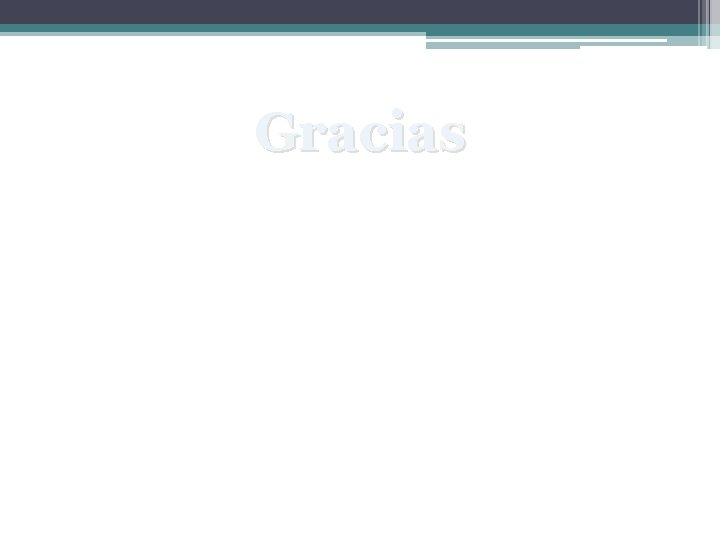 Gracias Gracias