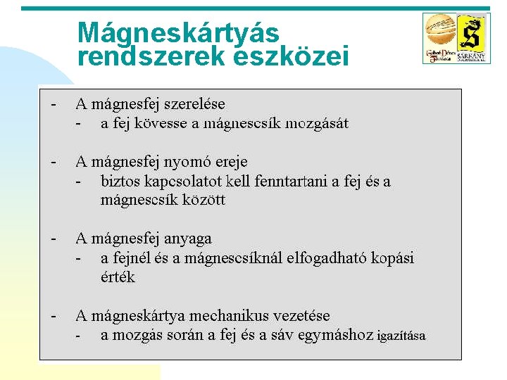 Mágneskártyás rendszerek eszközei 