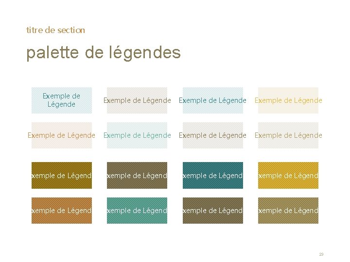 titre de section palette de légendes Exemple de Légende Exemple de Légende Exemple de