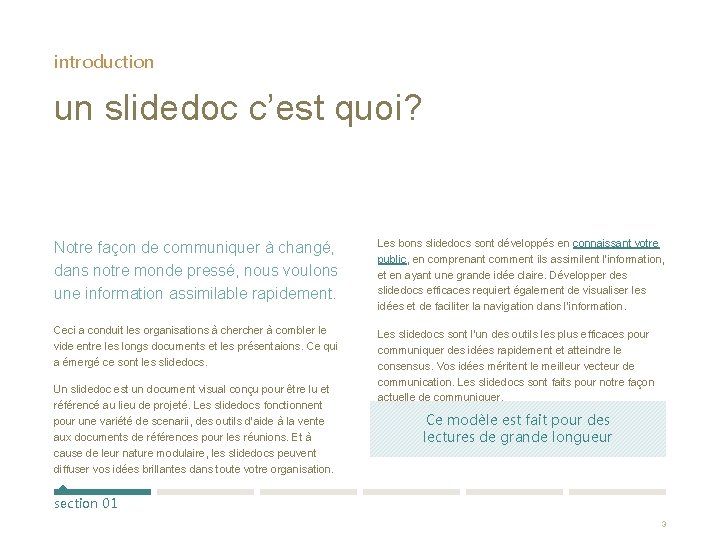 introduction un slidedoc c’est quoi? Notre façon de communiquer à changé, dans notre monde