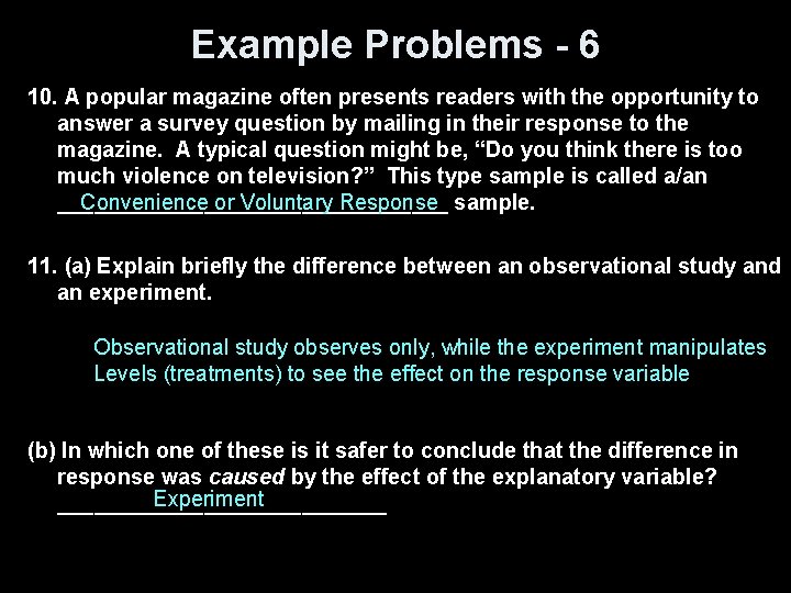 Example Problems - 6 10. A popular magazine often presents readers with the opportunity