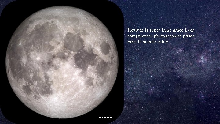 Revivez la super Lune grâce à ces somptueuses photographies prises dans le monde entier