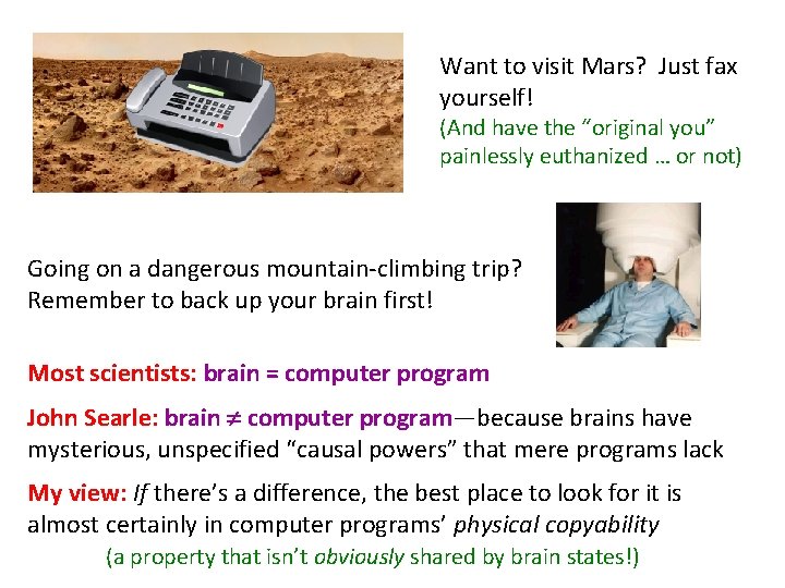 Want to visit Mars? Just fax yourself! (And have the “original you” painlessly euthanized