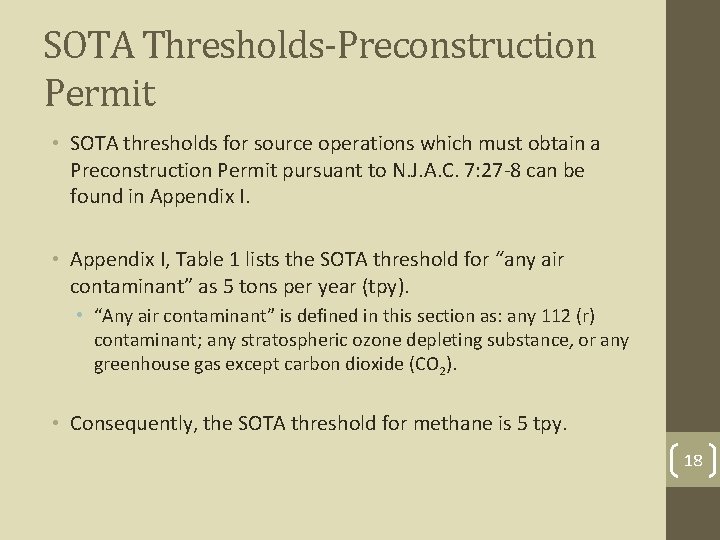 SOTA Thresholds-Preconstruction Permit • SOTA thresholds for source operations which must obtain a Preconstruction