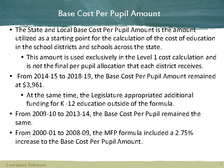 Base Cost Per Pupil Amount • The State and Local Base Cost Per Pupil