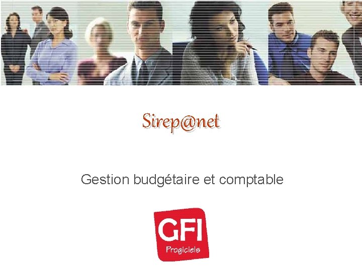 Sirep@net Gestion budgétaire et comptable 