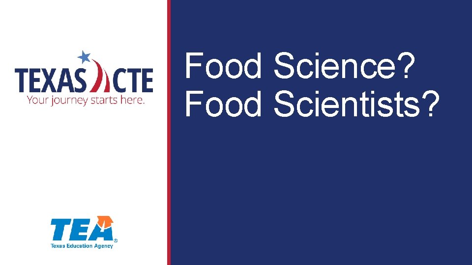 Food Science? Food Scientists? 