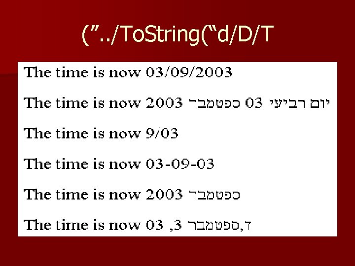 (”. . /To. String(“d/D/T 