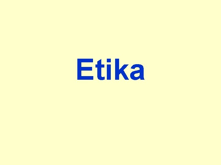 Etika Etika