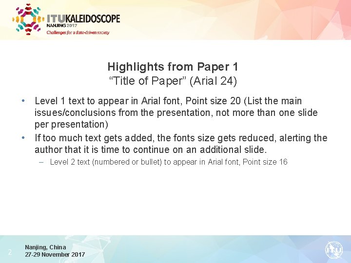 Highlights from Paper 1 “Title of Paper” (Arial 24) • Level 1 text to