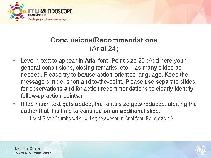 Conclusions/Recommendations (Arial 24) • Level 1 text to appear in Arial font, Point size