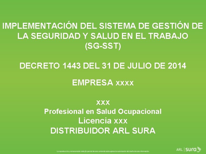 IMPLEMENTACIÓN DEL SISTEMA DE GESTIÓN DE LA SEGURIDAD Y SALUD EN EL TRABAJO (SG-SST)