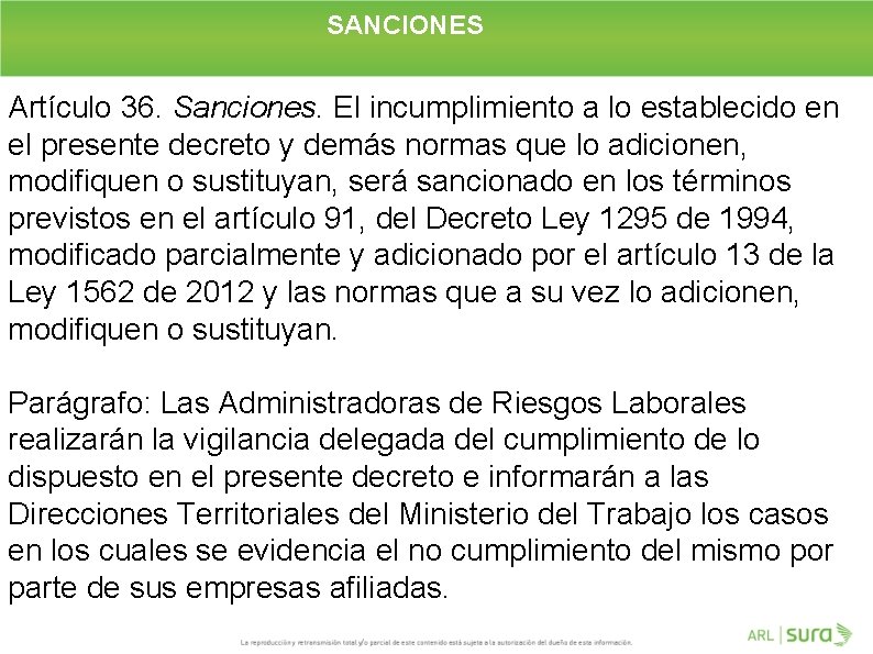 SANCIONES Artículo 36. Sanciones. El incumplimiento a lo establecido en el presente decreto y