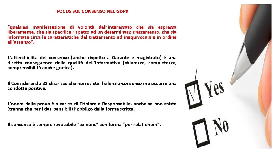 FOCUS SUL CONSENSO NEL GDPR “qualsiasi manifestazione di volontà dell’interessato che sia espressa liberamente,