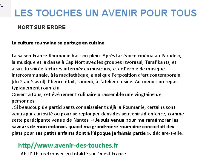  • LES TOUCHES UN AVENIR POUR TOUS NORT SUR ERDRE La culture roumaine
