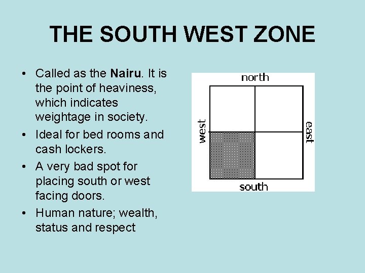 THE SOUTH WEST ZONE • Called as the Nairu. It is the point of THE SOUTH WEST ZONE • Called as the Nairu. It is the point of