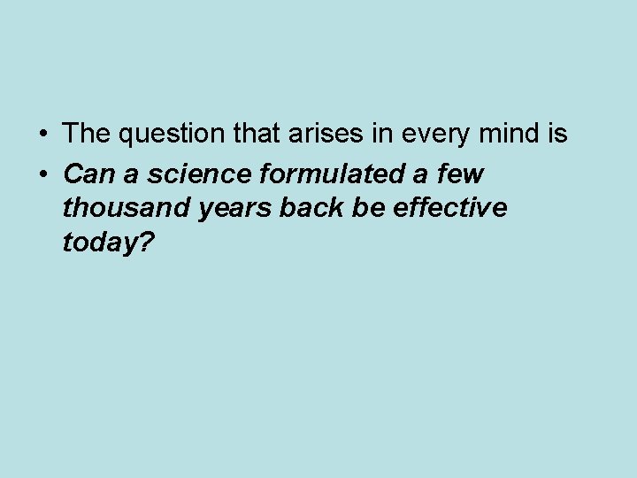 • The question that arises in every mind is • Can a science • The question that arises in every mind is • Can a science