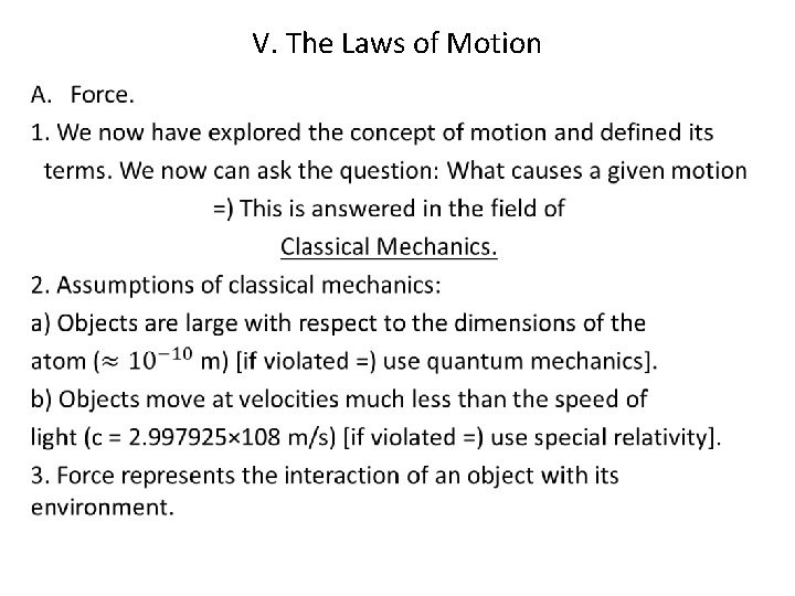 V. The Laws of Motion • 