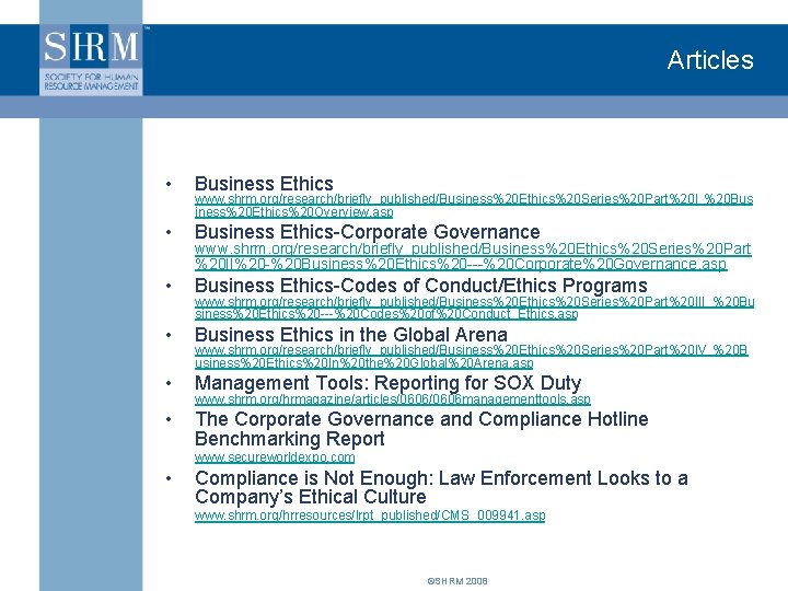 Articles • Business Ethics-Corporate Governance • Business Ethics-Codes of Conduct/Ethics Programs • Business Ethics